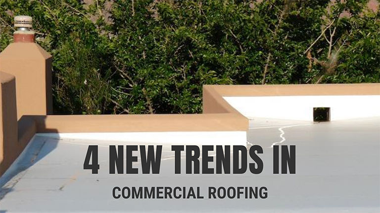 4 new trends in commercial roofing